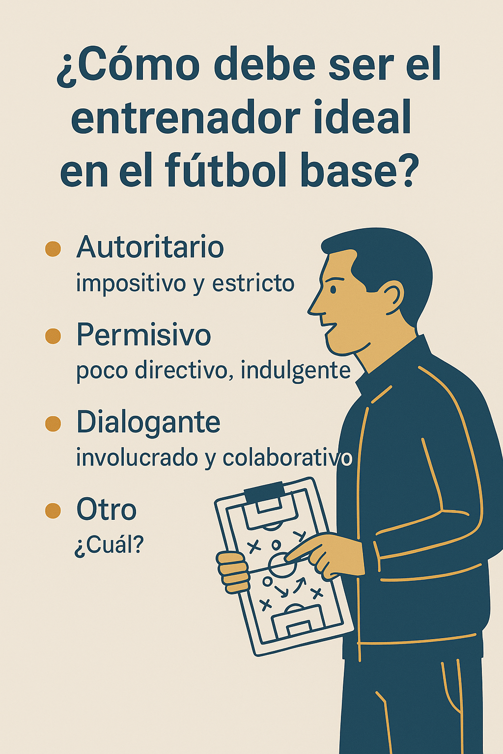 ¿Cómo debe ser el entrenador ideal en el fútbol&nbsp;base?