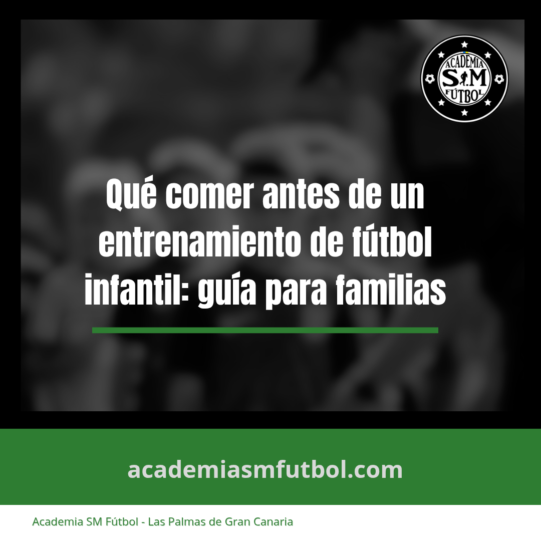 Qué comer antes de un entrenamiento de fútbol infantil: guía para familias